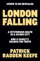Patrick Radden Keefe - London Falling, Häftad. Tillgänglighet: Kommande