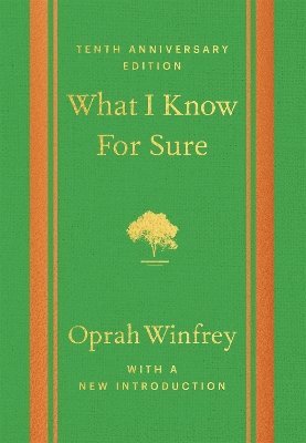 What I Know For Sure - Tenth Anniversary Edition 1