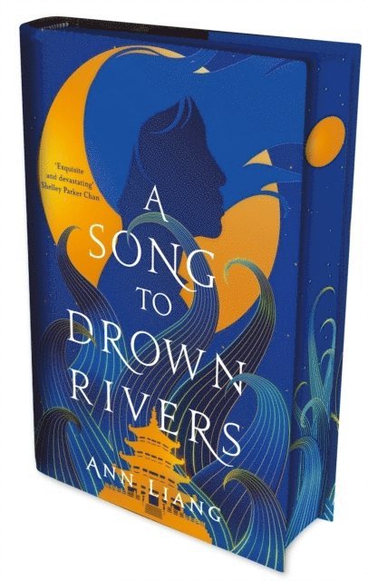 Ann Liang - A Song to Drown Rivers, Inbunden