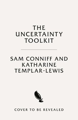 Sam Conniff, Katherine Templar Lewis - Uncertainty Toolkit, Häftad