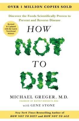 bokomslag How Not to Die - Tenth Anniversary Edition