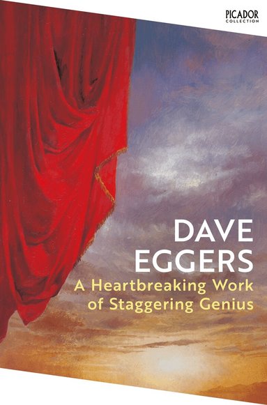 Dave Eggers - Heartbreaking Work of Staggering Genius, Häftad
