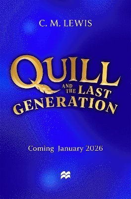 bokomslag Quill and the Last Generation
