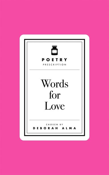 bokomslag Poetry Prescription: Words for Love