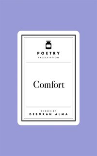 bokomslag Poetry Prescription:  Comfort