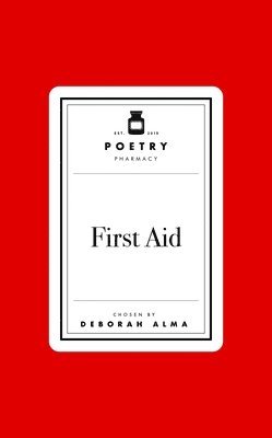 Poetry Prescription: First Aid 1