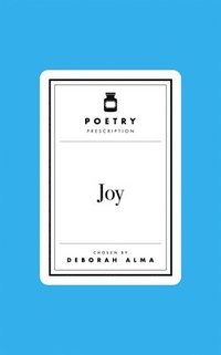 bokomslag Poetry Pharmacy: Joy