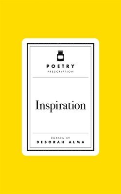 Poetry Prescription: Inspiration 1