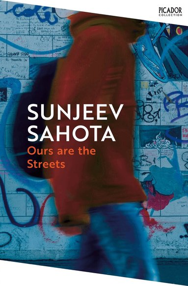 Sunjeev Sahota - Ours are the Streets, Häftad