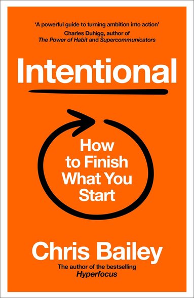 Chris Bailey - Intentional, Inbunden