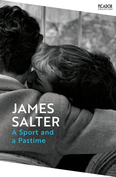 James Salter - Sport and a Pastime, Häftad