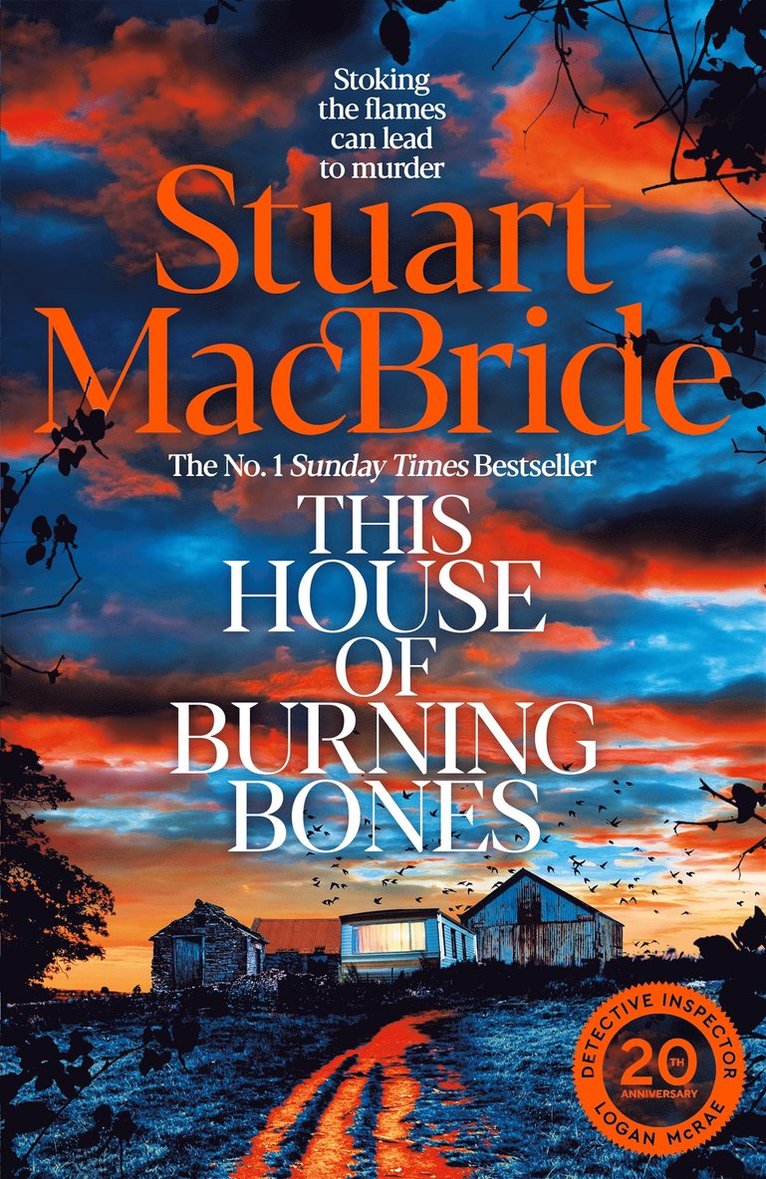 The New Logan McRae Thriller: the brand new novel from Sunday Times bestselling author Stuart MacBride 1