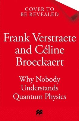 Why Nobody Understands Quantum Physics 1