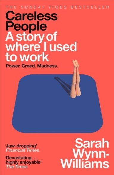 Sarah Wynn-Williams - Careless People, Inbunden