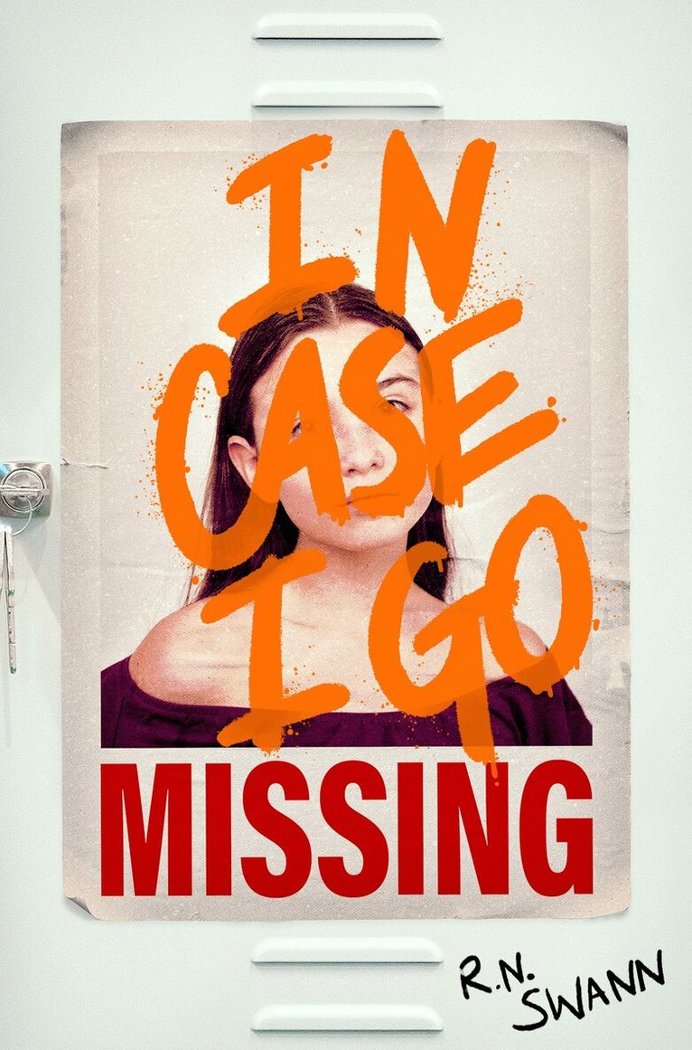 R. N. Swann - In Case I Go Missing, Häftad