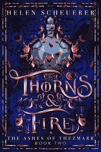 bokomslag Thorns & Fire