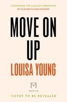 Louisa Young - Move On Up, Inbunden. Tillgänglighet: Kommande