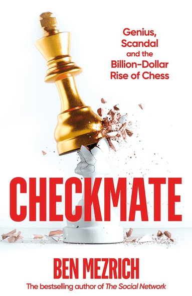 Ben Mezrich - Checkmate, Inbunden