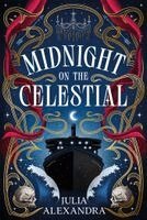 Julia Alexandra - Midnight on the Celestial, Häftad