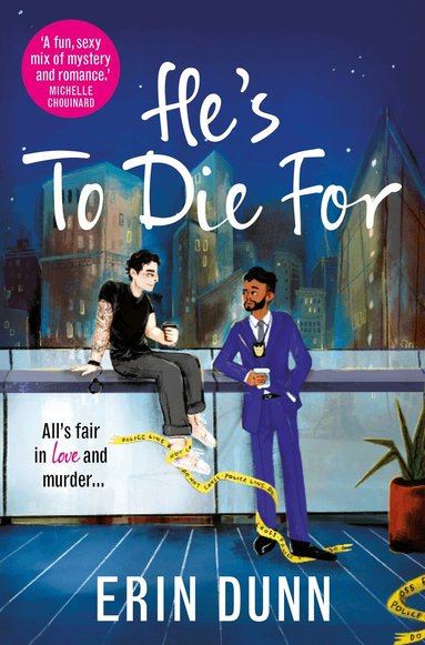 Erin Dunn - He's To Die For, Häftad