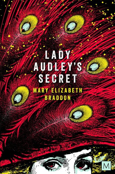 Mary Elizabeth Braddon - Lady Audley's Secret, Häftad