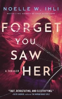 bokomslag Forget You Saw Her