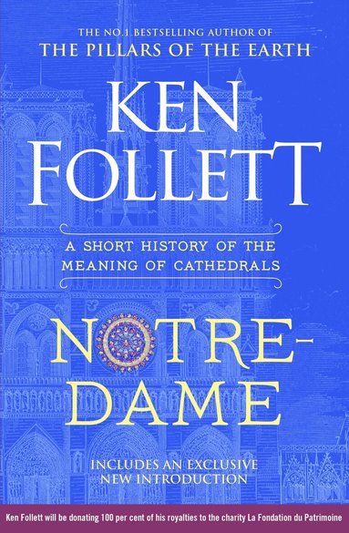 Ken Follett - Notre-Dame, Inbunden