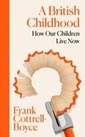 Frank Cottrell-Boyce - British Childhood, Häftad. Tillgänglighet: Kommande