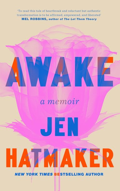 Jen Hatmaker - Awake, Inbunden