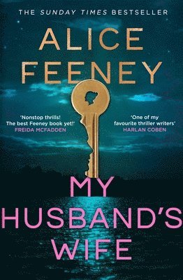 Alice Feeney - My Husband's Wife, Häftad