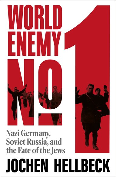 Jochen Hellbeck - World Enemy No. 1, Häftad