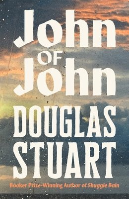 Douglas Stuart - John of John, Häftad
