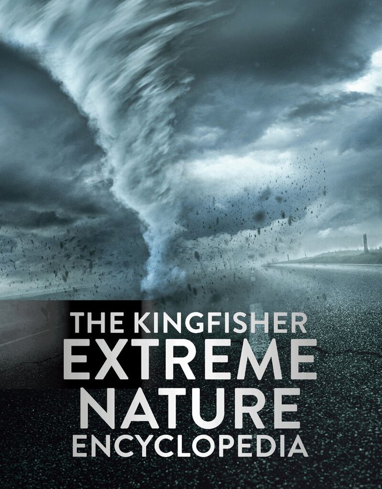 Kingfisher - Kingfisher Extreme Nature Encyclopedia, Inbunden