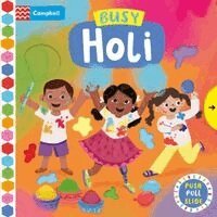 Campbell Books - Busy Holi: A Push, Pull, Slide Book, Kartonnage