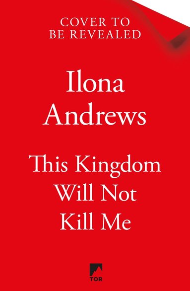 Ilona Andrews - This Kingdom Will Not Kill Me, Häftad