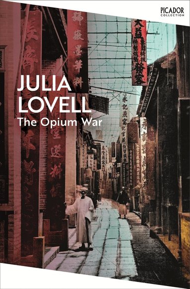 Julia Lovell - Opium War, Häftad
