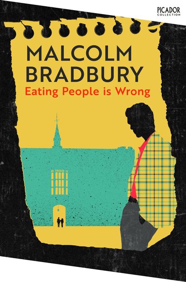 Malcolm Bradbury - Eating People is Wrong, Häftad