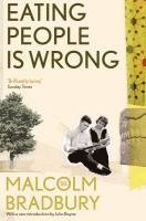 Malcolm Bradbury - Eating People is Wrong, Häftad