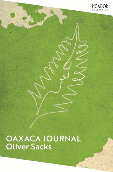 Oliver Sacks - Oaxaca Journal, Häftad