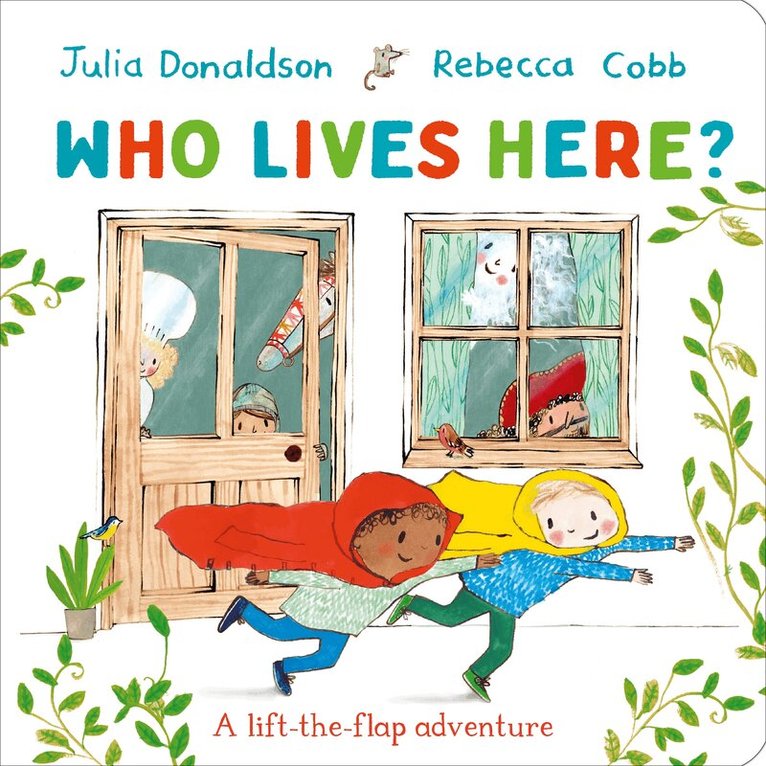 Julia Donaldson - Who Lives Here?, Kartonnage. Tillgänglighet: Kommande