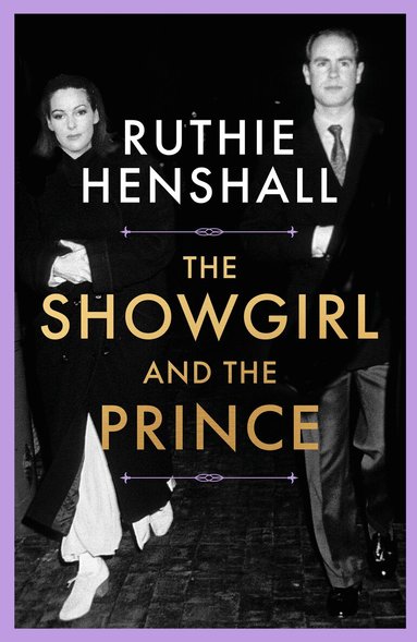 Ruthie Henshall - Showgirl and the Prince, Häftad