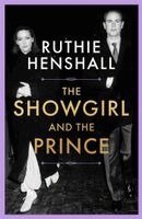 Ruthie Henshall - Showgirl and the Prince, Häftad