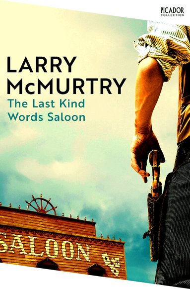Larry McMurtry - Last Kind Words Saloon, Häftad