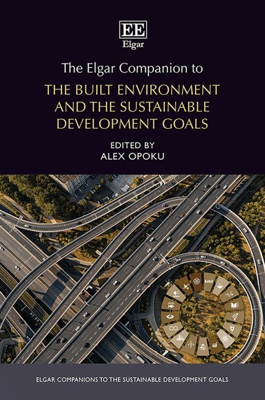 Alex Opoku - Elgar Companion to the Built Environment and the Sustainable Development Goals, Inbunden