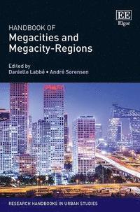 bokomslag Handbook of Megacities and Megacity-Regions