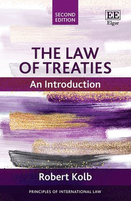 Robert Kolb - Law of Treaties, Inbunden