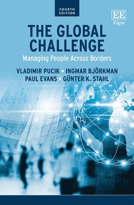 Vladimir Pucik, Ingmar Björkman, Paul Evans, Günter K. Stahl - Global Challenge, Häftad