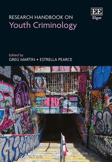 Greg Martin, Estrella Pearce - Research Handbook on Youth Criminology, Inbunden