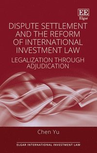 bokomslag Dispute Settlement and the Reform of International Investment Law