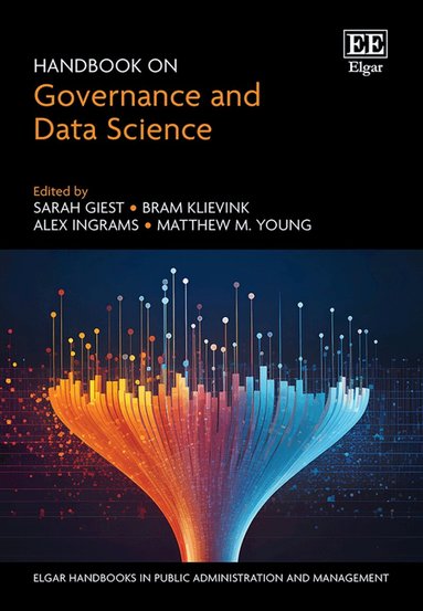 Sarah Giest, Bram Klievink, Alex Ingrams, Matthew M. Young - Handbook on Governance and Data Science, Inbunden